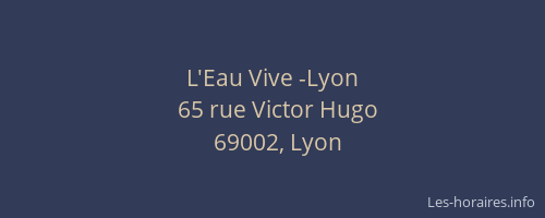 L'Eau Vive -Lyon