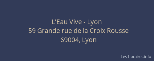 L'Eau Vive - Lyon