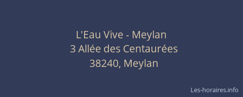 L'Eau Vive - Meylan