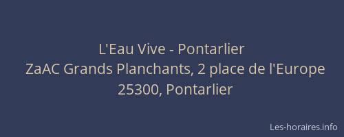 L'Eau Vive - Pontarlier