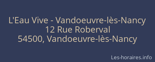 L'Eau Vive - Vandoeuvre-lès-Nancy