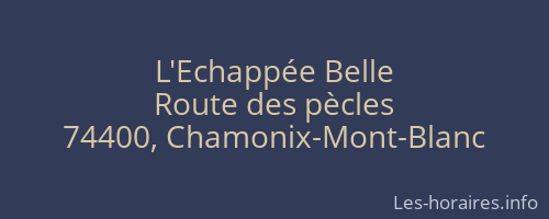 L'Echappée Belle