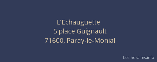 L'Echauguette