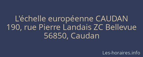 L'échelle européenne CAUDAN