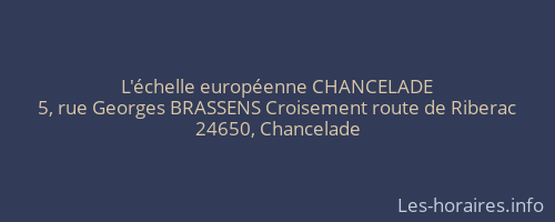 L'échelle européenne CHANCELADE