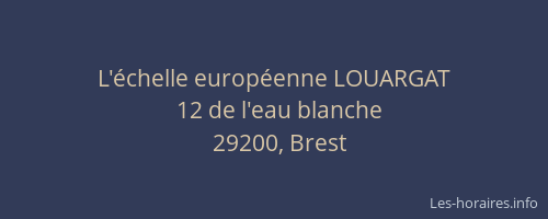L'échelle européenne LOUARGAT