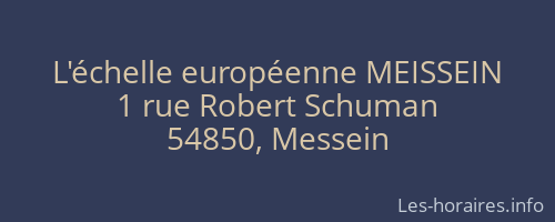 L'échelle européenne MEISSEIN