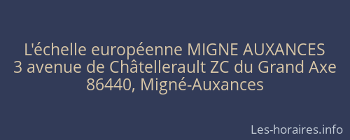 L'échelle européenne MIGNE AUXANCES