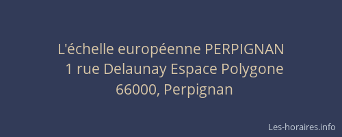 L'échelle européenne PERPIGNAN