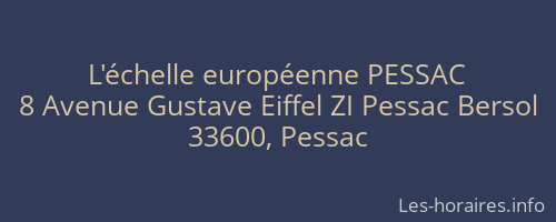 L'échelle européenne PESSAC