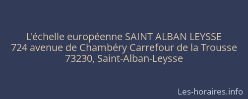 L'échelle européenne SAINT ALBAN LEYSSE