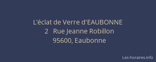 L'éclat de Verre d'EAUBONNE