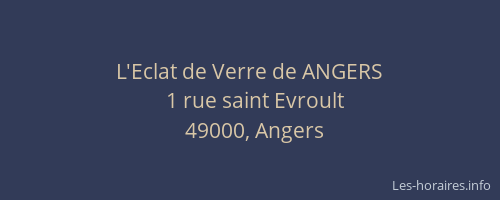 L'Eclat de Verre de ANGERS