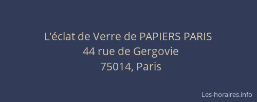 L'éclat de Verre de PAPIERS PARIS