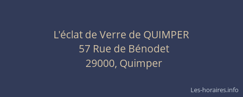 L'éclat de Verre de QUIMPER
