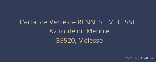 L'éclat de Verre de RENNES - MELESSE