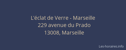 L'éclat de Verre - Marseille