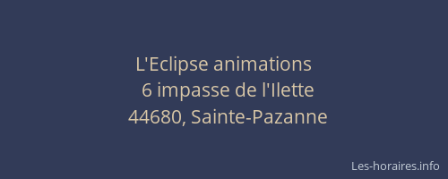 L'Eclipse animations