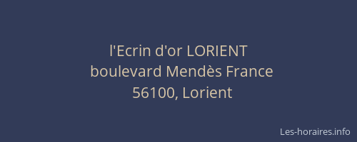 l'Ecrin d'or LORIENT