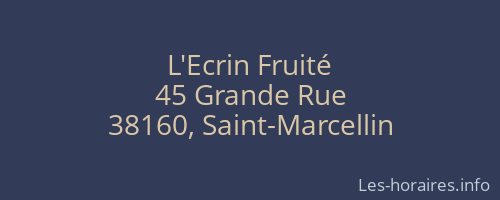 L'Ecrin Fruité