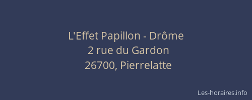 L'Effet Papillon - Dr&ocirc;me