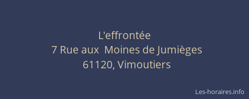 L'effront&eacute;e