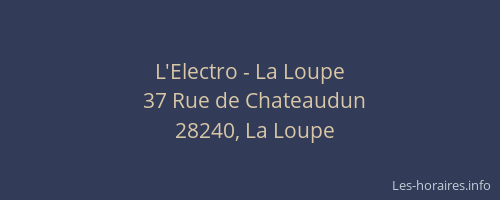 L'Electro - La Loupe