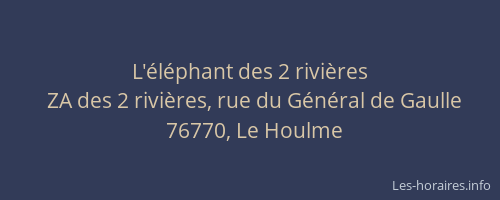 L'éléphant des 2 rivières
