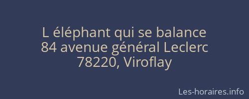 L éléphant qui se balance