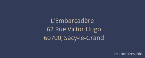 L'Embarcad&egrave;re