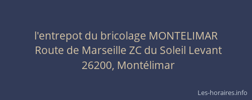 l'entrepot du bricolage MONTELIMAR