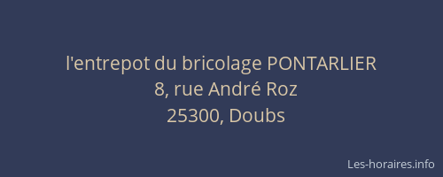 l'entrepot du bricolage PONTARLIER