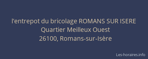 l'entrepot du bricolage ROMANS SUR ISERE
