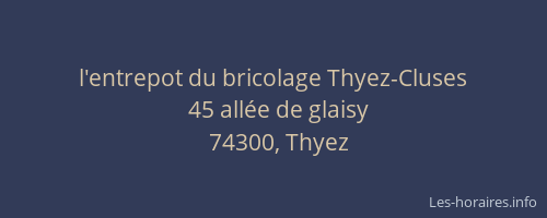 l'entrepot du bricolage Thyez-Cluses