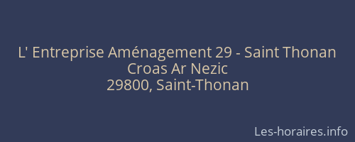 L' Entreprise Aménagement 29 - Saint Thonan