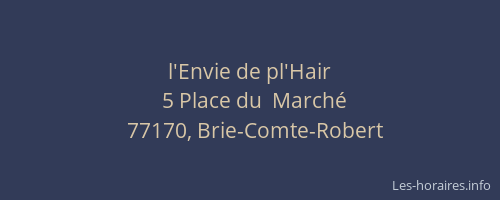 l'Envie de pl'Hair