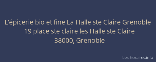 L'épicerie bio et fine La Halle ste Claire Grenoble