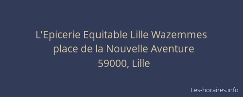 L'Epicerie Equitable Lille Wazemmes
