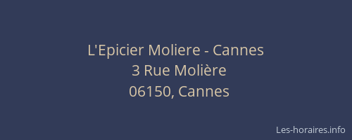 L'Epicier Moliere - Cannes