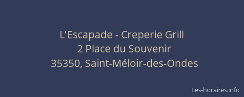 L'Escapade - Creperie Grill
