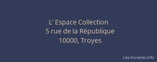 L' Espace Collection