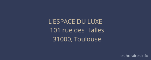 L'ESPACE DU LUXE