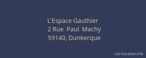 L'Espace Gauthier