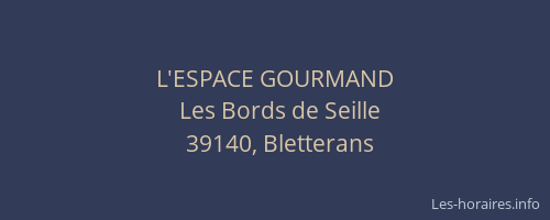 L'ESPACE GOURMAND