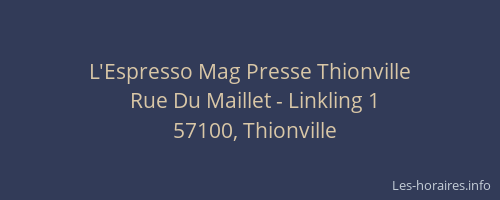 L'Espresso Mag Presse Thionville