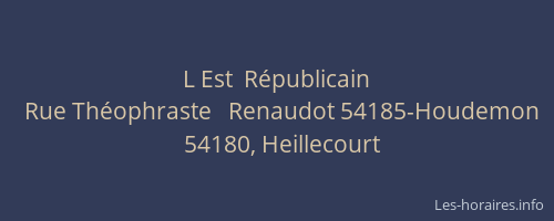 L Est  R&eacute;publicain