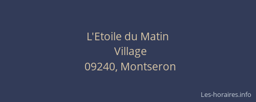 L'Etoile du Matin
