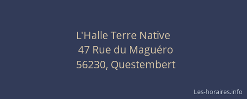 L'Halle Terre Native