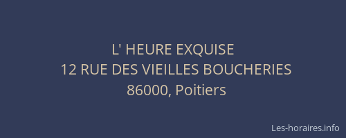 L' HEURE EXQUISE