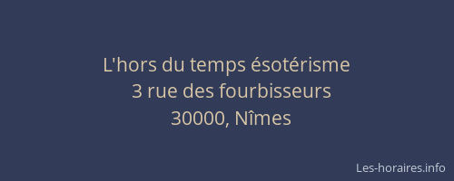 L'hors du temps ésotérisme